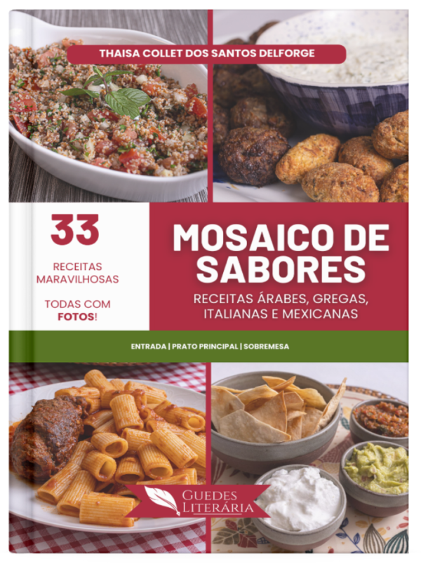 Mosaico de Sabores: Receitas Árabes, Italianas, Gregas e Mexicanas