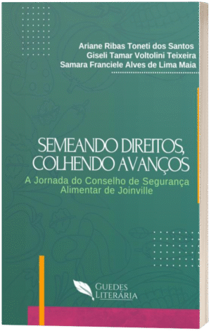 Semeando Direitos, Colhendo Avanços: A Jornada do Conselho de Segurança Alimentar de Joinville